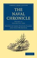 Naval Chronicle: Volume 11, January–July 1804