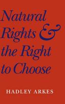Natural Rights and the Right to Choose