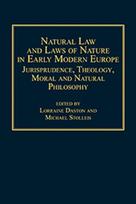 Natural Law and Laws of Nature in Early Modern Europe
