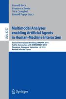 Multimodal Analyses enabling Artificial Agents in Human-Machine Interaction