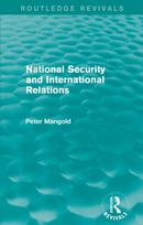 National Security and International Relations (Routledge Revivals)