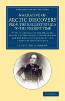 Narrative of Arctic Discovery, from the Earliest Period to the Present Time