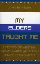 My Elders Taught Me