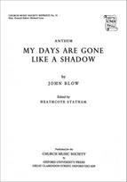 My days are gone like a shadow