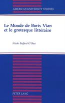 Monde de Boris Vian et le Grotesque Litteraire