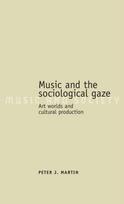 Music and the Sociological Gaze