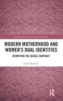 Modern Motherhood and Women’s Dual Identities
