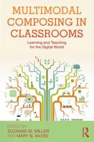 Multimodal Composing in Classrooms