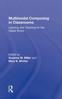 Multimodal Composing in Classrooms