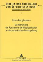 Mitwirkung Der Parlamente Der Mitgliedstaaten an Der Europaeischen Gesetzgebung