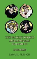 Mosley Street Melodramas (Volume III)