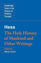 Moses Hess: The Holy History of Mankind and Other Writings