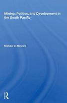 Mining, Politics, and Development in the South Pacific