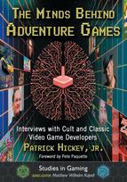 Minds Behind Adventure Games