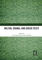 Milton, Drama, and Greek Texts