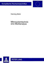 Mikrosystemtechnik: eine Marktanalyse