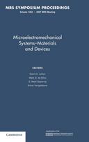 Microelectromechanical Systems — Materials and Devices: Volume 1052