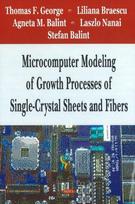 Microcomputer Modeling of Growth Processes of Single-Crystal Sheets & Fibers