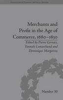 Merchants and Profit in the Age of Commerce, 1680–1830