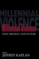 Millennial Violence