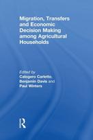 Migration, Transfers and Economic Decision Making among Agricultural Households