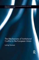 Mechanisms of Institutional Conflict in the European Union
