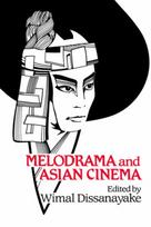 Melodrama and Asian Cinema