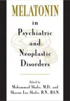 Melatonin in Psychiatric and Neoplastic Disorders