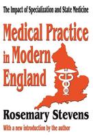 Medical Practice in Modern England
