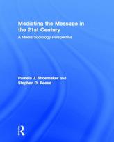 Mediating the Message in the 21st Century