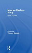 Maurice Merleau-Ponty: Basic Writings