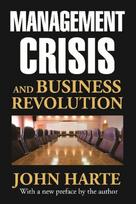 Management Crisis and Business Revolution