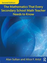 Mathematics That Every Secondary School Math Teacher Needs to Know