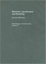 Materials, Specification and Detailing
