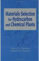 Materials Selection for Hydrocarbon and Chemical Plants