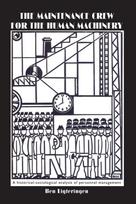 Maintenance Crew for the Human Machinery