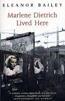 Marlene Dietrich Lived Here
