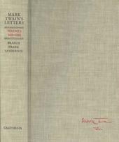 Mark Twain's Letters, Volume 1