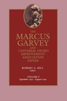 Marcus Garvey and Universal Negro Improvement Association Papers, Vol. V