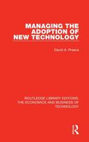Managing the Adoption of New Technology