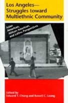 Los Angeles--Struggles Toward Multiethnic Community