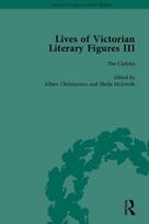 Lives of Victorian Literary Figures, Part III