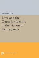 Love and the Quest for Identity in the Fiction of Henry James