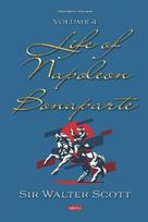 Life of Napoleon Bonaparte. Volume IV