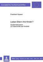 Lieben Eltern ihre Kinder?