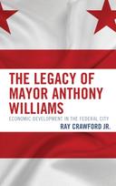 Legacy of Mayor Anthony Williams