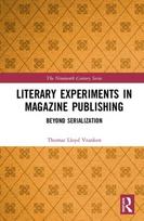 Literary Experiments in Magazine Publishing