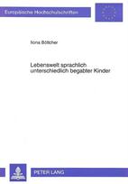 Lebenswelt sprachlich unterschiedlich begabter Kinder