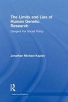 Limits and Lies of Human Genetic Research - Kietas viršelis