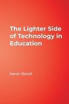 Lighter Side of Technology in Education